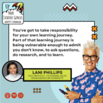 Quote from Lani Phillips from Patti Dobrowolski's podcast